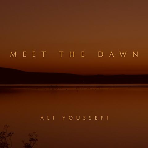 Meet the Dawn