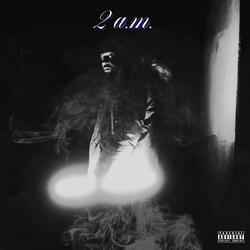 2 A.M.