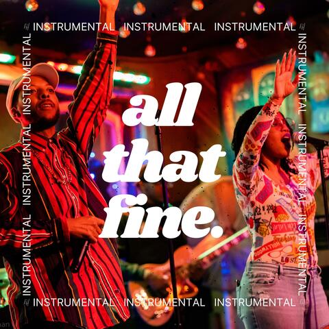 All That Fine (Instrumental Version)