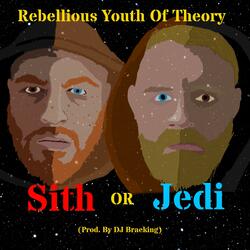 Sith or Jedi
