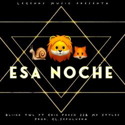 Esa Noche (feat. Mp Style & Eric Fresh)