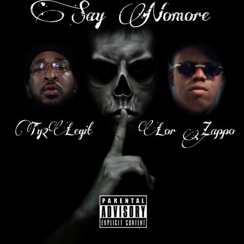 Say Nomore Gmix (feat. LorZappo)