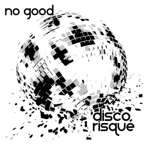 No Good