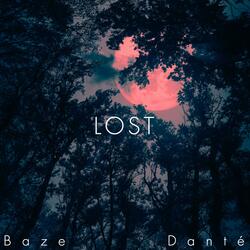 Lost (feat. Anthony Danté)