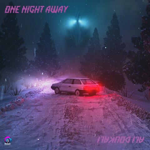 One Night Away