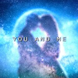 You And Me