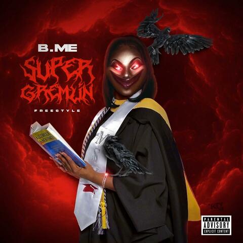 Super Gremlin (Diva Freestyle)