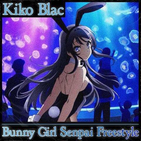 Bunny Girl Senpai Freestyle
