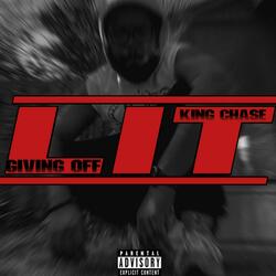 Giving Off Lit