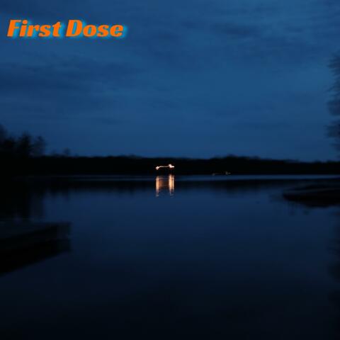 First Dose