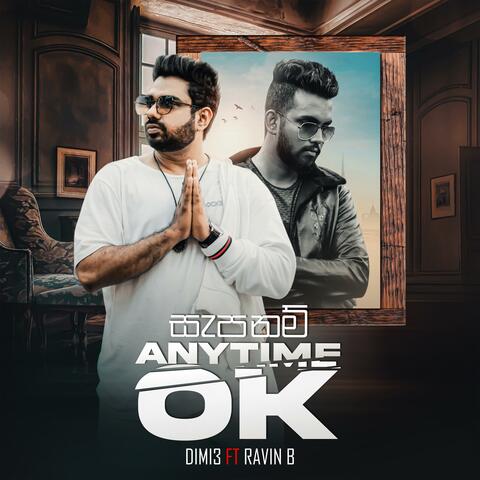 Anytime OK (feat. Ravin' B)