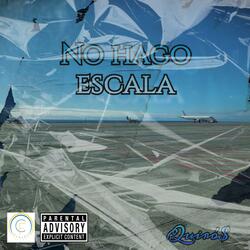 No hago escala