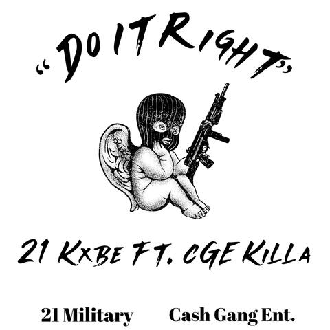 Do It Right (feat. CGE Killa)