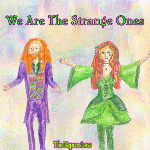 We Are The Strange Ones