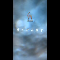 Dreamy