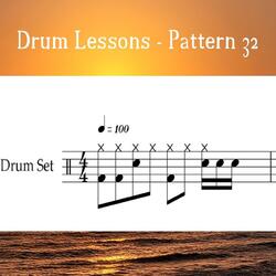 Drum Lessons - Pattern 32 (Loop 100)