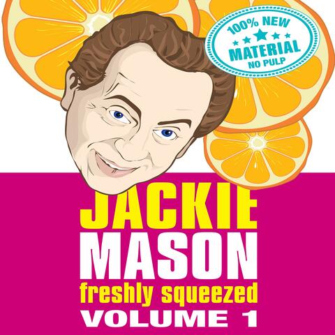 Freshly Squeezed Volume 1