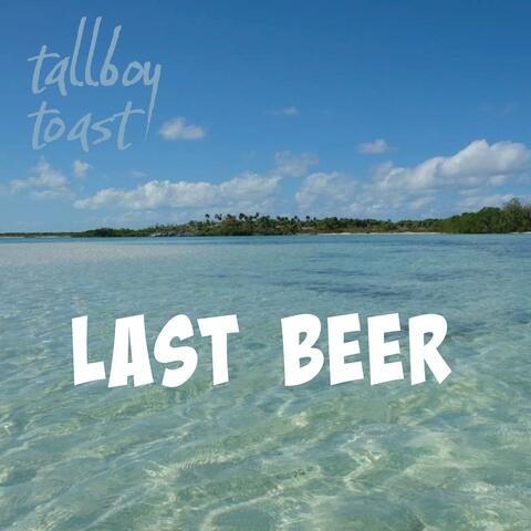 Last Beer