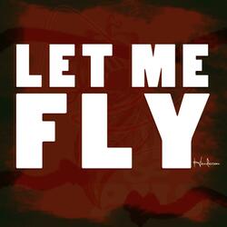 Let Me Fly