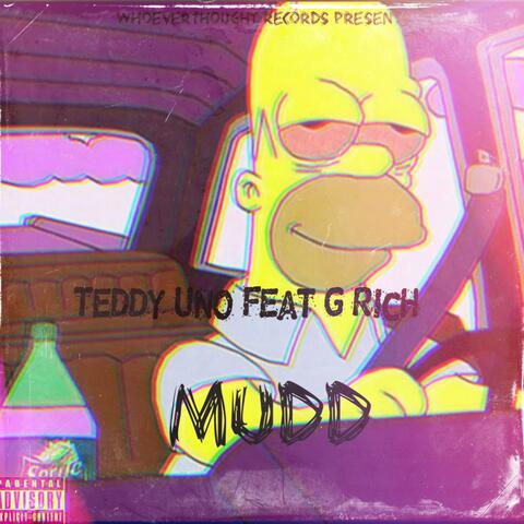 Mudd (feat. Teddy Uno)