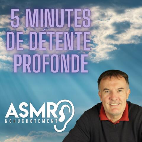 5 minutes de détente profonde