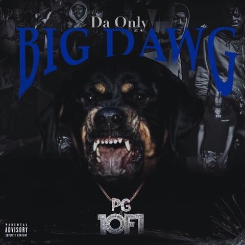 Da Only BIGDAWG