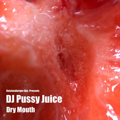 DJ Pussy Juice