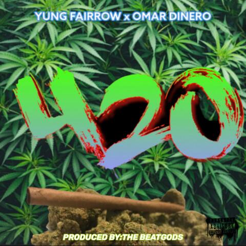 420 (feat. Omar Dinero)