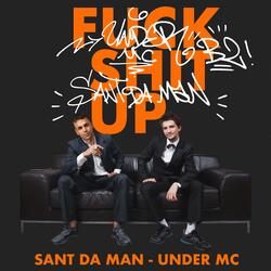 Fuck Shit Up (feat. Under MC)