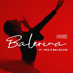 Balerina (feat. TRLG & Mac Millon)