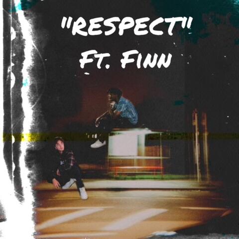 Respect that (feat. King Finn)