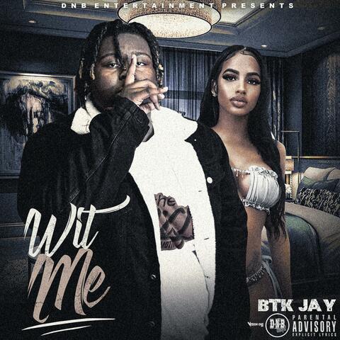 Wit Me