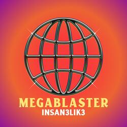 MEGABLASTER