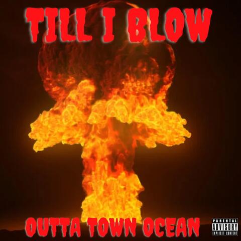 Till I Blow