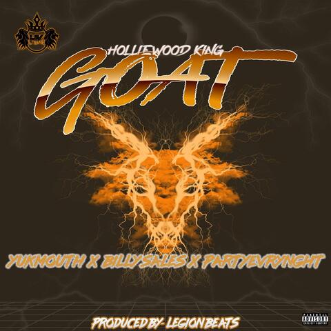 Goat (feat. Yukmouth, Billy Sales & PARTYEVRYNGHT)
