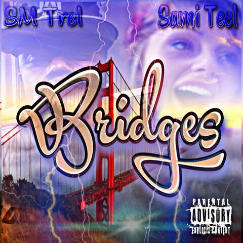 Bridges (feat. Sami Teel)