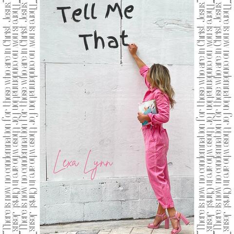 Tell Me That