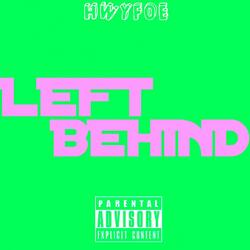 LEFT BEHIND (feat. JTBS)