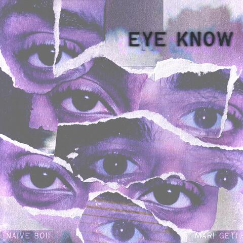 EYE KNOW (feat. Kergi)