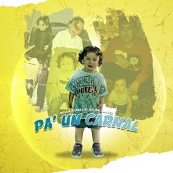 PA' UN CARNAL