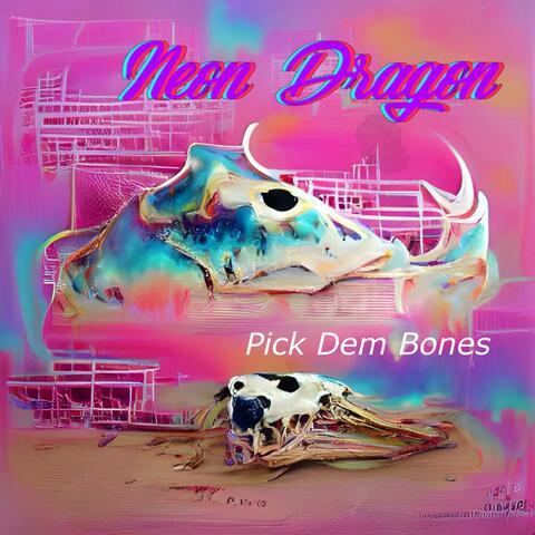 Pick Dem Bones