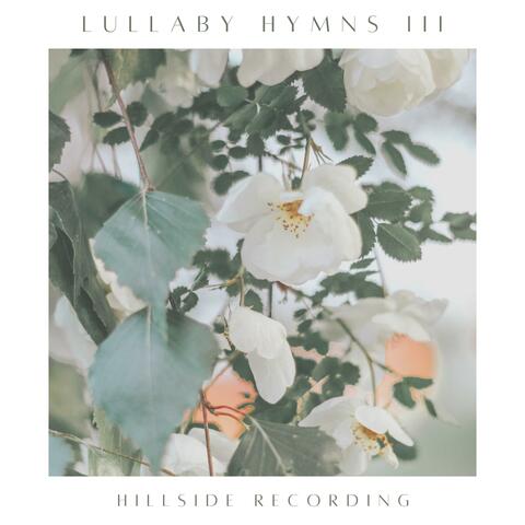 Lullaby Hymns III