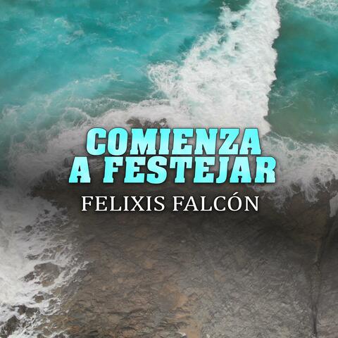 Comienza A Festejar