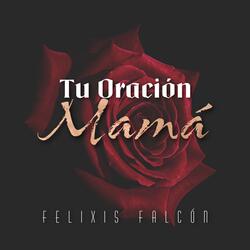 Tu Oración Mamá