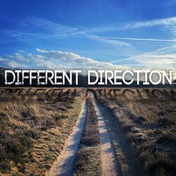 Different Direction
