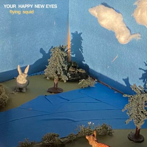 Your Happy New Eyes