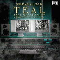 Teal (feat. Q da prophet)