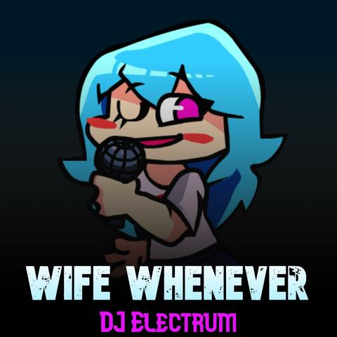 Wife Whenever (Vs NuSky + Skyverse)