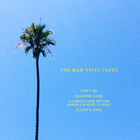 The Mar Vista Tapes