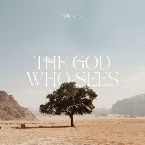 The God Who Sees